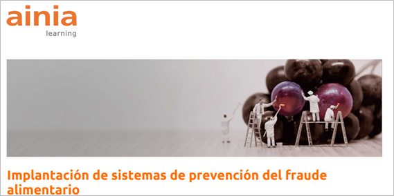 Implantación de sistemas de prevención del fraude alimentario (20 y 21.10.2026)